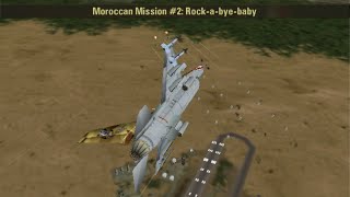 F-16 Aggressor • Moroccan Mission 2: Rock-o-bye-baby