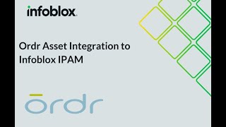 Ordr Asset Integration to Infoblox IPAM