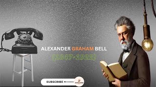 "From Sound to Communication: The Inspiring Story of Alexander Graham Bell's Life and Inventions