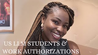 Work Authorizations for US LLM Students | CPT & OPT | LLM Tips