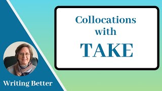 Collocations in English with TAKE | Learn English Vocabulary