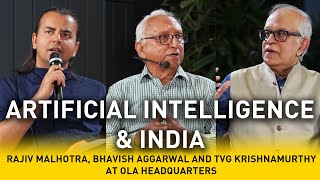 Artificial Intelligence & India ,Rajiv Malhotra, Bhavish Aggarwal & TVG Krishnamurthy at Ola HQ