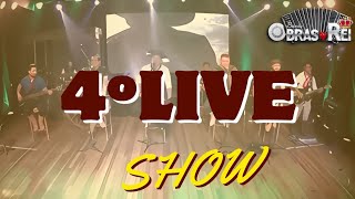 4º LIVE SHOW | BANDA OBRAS DO REI #naestrada