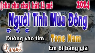 NGƯỜI TÌNH MÙA ĐÔNG TONE NAM (CHA CHA CHA)