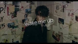 ( B.A.P - Wake me up )【ｓｌｏｗｅｄ ｄｏｗｎ / ｒｅｖｅｒｂ】