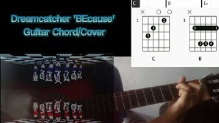 Dreamcatcher 'BEcause' Guitar Chord / Cover