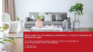 Take a Tour of Stonehall Bethesda, Luxury Condos in Bethesda, MD!