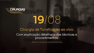 Semana das Cirurgias Estéticas - Dia 02 | CIRURGIA AO VIVO!