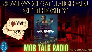 MTR- FILM REVIEW OF ST. MICHAEL OF THE CITY