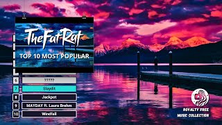 TOP 10 TheFatRat Mega Mix 2024 🎧 Best Songs of TheFatRat 🎶 No Copyright Music For Content Creators