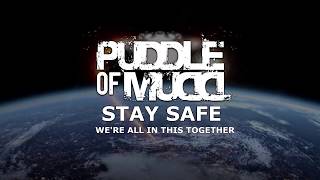 Puddle of Mudd - Wes Scantlin - Corona Virus Inspirational Message