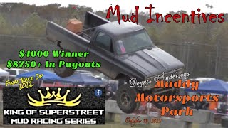 King Of Superstreet Mud Racing Series Final Mud Bog at Dennis Andersons Muddy Motorsports Park 2022