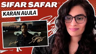 SIFAR SAFAR (KARAN AUJLA) REACTION/REVIEW! | @KaranAujlaOfficial