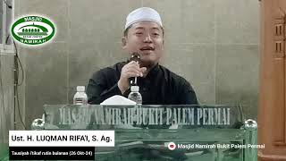 [Live] Ust. H. LUQMAN RIFA'I, S. Ag. - Tausiyah i'tikaf rutin bulanan (26 Okt-24)