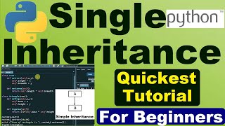 Python program single inheritance | Learning Python #singleinheritance #inheritanceinpython #python3