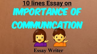 Importance of Communication || 10 Lines Essay on Importance of Communication