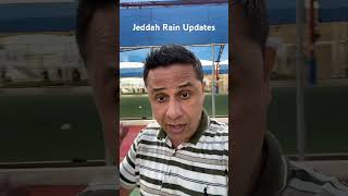 Rain Updates in Jeddah   #rainfall #raininsaudi #madinahjourney