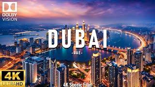 DUBAI 4K HDR - Relaxation Journey with Enchanting Piano Music - 4K Scenic Film 4K 60FPS