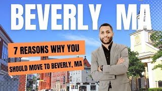 Why You Should Move To Beverly, Massachusetts