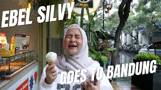 EBEL SILVY GOES TO BANDUNG