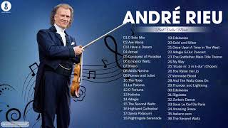 A n d r é Rieu Full Album 2021🌿The Best Of A n d r é Rieu Instrumental Violin