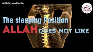 The sleeping Position Allah Does not like