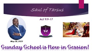 International Sunday School Lesson - May 28, 2023 -  Saul of Tarsus