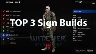 Witcher 3: TOP 3 Sign Builds