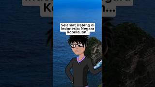 Selamat Datang di Indonesia!