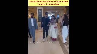 Ahsan Khan and Ayesha Omar arrive in style in Islamabad