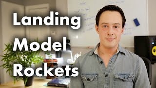 Series Intro - Landing Model Rockets