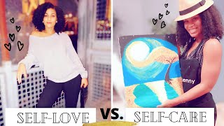 BOSS UP In Your Self-Love Journey & Love Yourself l The Difference Between Self-Love Vs. Self-Care