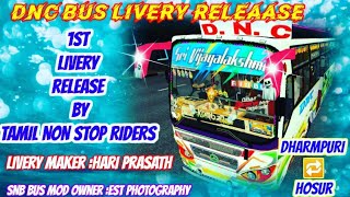 🎀🎁DNC BUS LIVERY RELEASING 🎉🛣New SNB BUS MOD 🛣🔁Dharmpuri To Hosur💥TAMIL NON STOP RIDERS ❤🙏🙏💥🛣💯