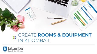 Create Rooms & Equipment in Kitomba 1