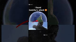 😰i found Godzilla🦖 attack 😱 in real life 👀 on google earth map 🌎😰#shorts #viral #trending