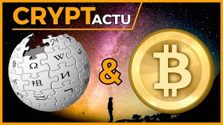 🚨CryptActu :  Bitcoin & Wikipédia !🤔 L'euphorie débute seulement..