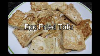 Egg Fried Tofu | Only 2 Ingredients | Recipe