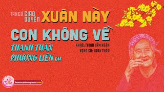 Xuân Này Con Không Về - Thanh Tuấn - Phượng Liên - Karaoke - Tân Cổ Giao Duyên