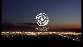 Transforming Peshawar | Bahria Town Peshawar | Coming Soon