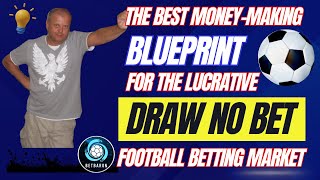 This Exciting Draw No Bet Football Strategy Delivers A Profit 95 Days Out Of 100!