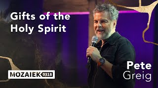 Gifts of the Holy Spirit | Pete Greig | 19 mei 2024