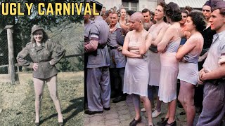 The Ugly Carnival - WWII's Most BRUTAL Torture Method?