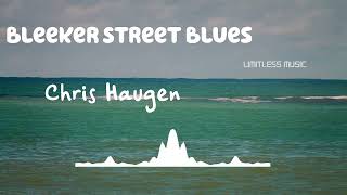 Bleeker Street Blues | Chris Haugen | Jazz & Blues | [No Copyright Music] |