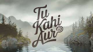 Tu Kahi Aur lo-fi song slowed _Reverb l Made by @Rapsongcreators l