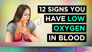 12 Weird Signs Of LOW OXYGEN Levels (In Your Blood)