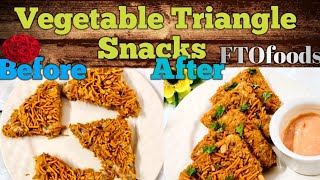 Vegetable Triangle Snacks in TeaTime | Tasty Recipe by food and tours officals | Yummy recipes