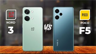 OnePlus Nord 3 vs Poco F5 - Full Specs Comparison!