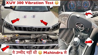 New Mahindra XUV 300 Vibration Test 2022 😳 इतना हिलती है ये गाड़ी उम्मीद नहीं थी 😳 #Xuv #xuv300