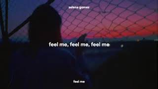 Selena Gomez - Feel Me (Lyrics)