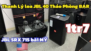 Thanh Lý lỗ 1 đôi loa MỸ tháo phòng Bar JBL SRX715 giá từ 1tr7 bao ZIN 100% | lh 0888915888